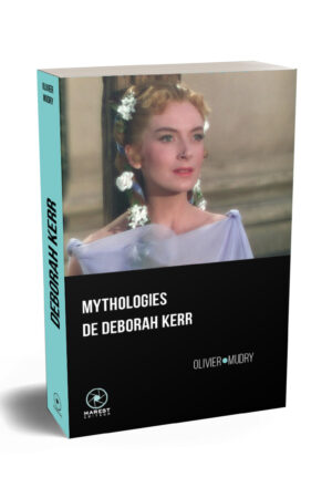 Mythologies de Deborah Kerr d'Olivier Mudry